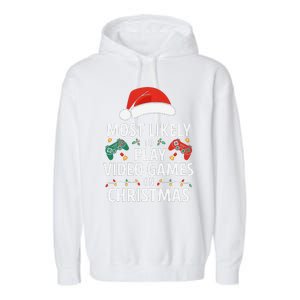 Most Likely To Play Video Games On Christmas Funny Gamer Garment-Dyed Fleece Hoodie