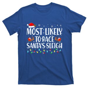 Most Likely To Race Santa's Sleigh Family Christmas Pajamas T-Shirt