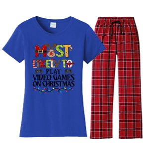 Most Likely To Play Video Games On Christmas Family Matching Gift Women's Flannel Pajama Set