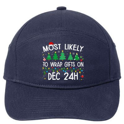 Most Likely To Wrap Gifts On Dec 24h Christmas 2024 Funny 7-Panel Snapback Hat