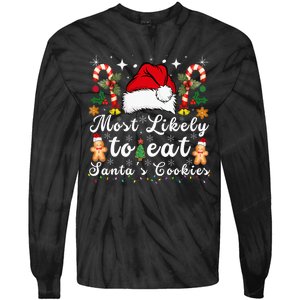 Most Likely To Eat Santa's Cookies xmas Matching Family  Tie-Dye Long Sleeve Shirt