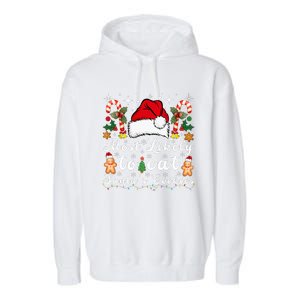 Most Likely To Eat Santa's Cookies xmas Matching Family  Garment-Dyed Fleece Hoodie