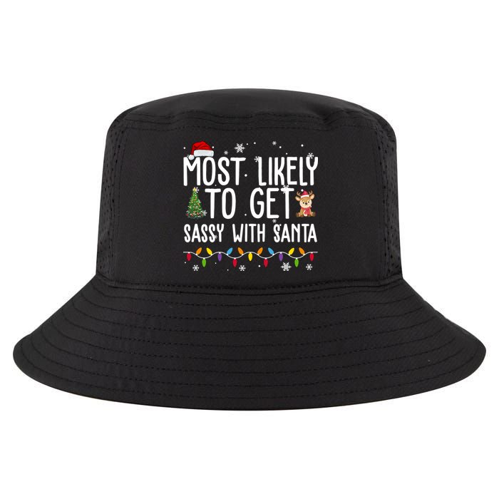 Most Likely To Get Sassy With Santa Funny Christmas Cool Comfort Performance Bucket Hat