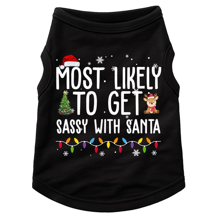 Most Likely To Get Sassy With Santa Funny Christmas Doggie Tank