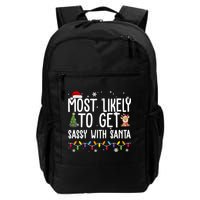 Most Likely To Get Sassy With Santa Funny Christmas Backpack