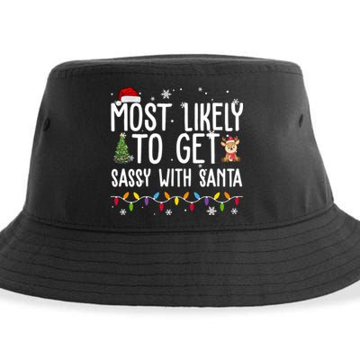 Most Likely To Get Sassy With Santa Funny Christmas Sustainable Bucket Hat