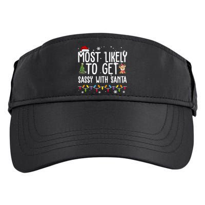 Most Likely To Get Sassy With Santa Funny Christmas Adult Drive Performance Visor