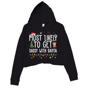 Most Likely To Get Sassy With Santa Funny Christmas Crop Fleece Hoodie