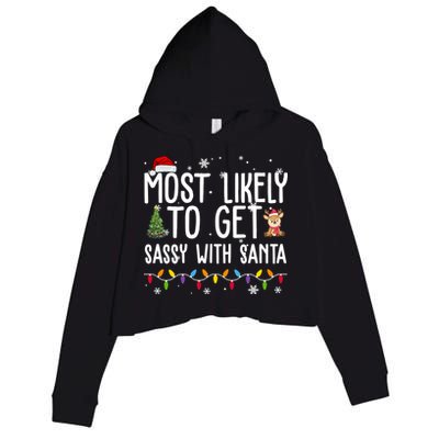 Most Likely To Get Sassy With Santa Funny Christmas Crop Fleece Hoodie
