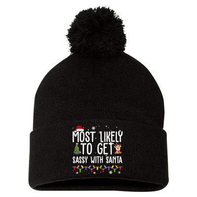 Most Likely To Get Sassy With Santa Funny Christmas Pom Pom 12in Knit Beanie