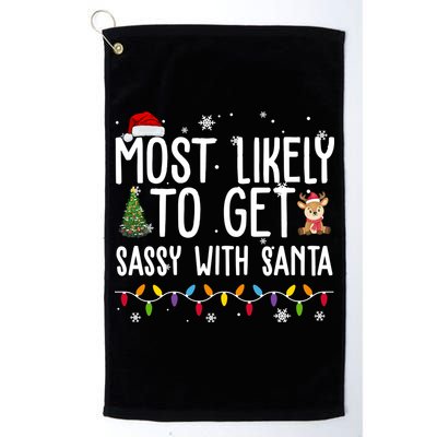Most Likely To Get Sassy With Santa Funny Christmas Golf Towel