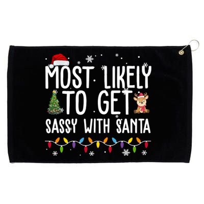 Most Likely To Get Sassy With Santa Funny Christmas Grommeted Golf Towel