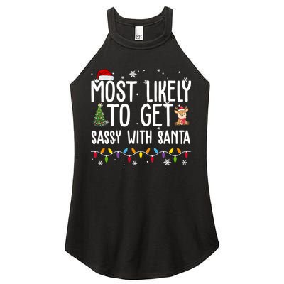 Most Likely To Get Sassy With Santa Funny Christmas Women's Perfect Tri Rocker Tank