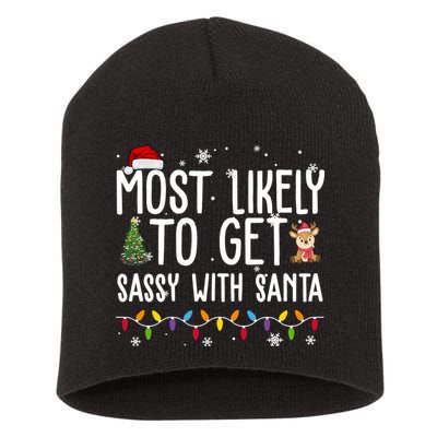 Most Likely To Get Sassy With Santa Funny Christmas Short Acrylic Beanie