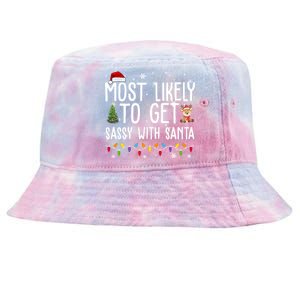 Most Likely To Get Sassy With Santa Funny Christmas Tie-Dyed Bucket Hat