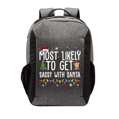 Most Likely To Get Sassy With Santa Funny Christmas Vector Backpack
