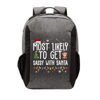Most Likely To Get Sassy With Santa Funny Christmas Vector Backpack