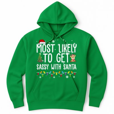Most Likely To Get Sassy With Santa Funny Christmas Hoodie