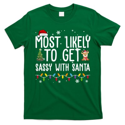 Most Likely To Get Sassy With Santa Funny Christmas T-Shirt