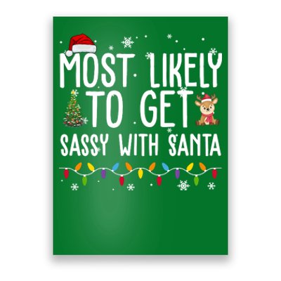 Most Likely To Get Sassy With Santa Funny Christmas Poster