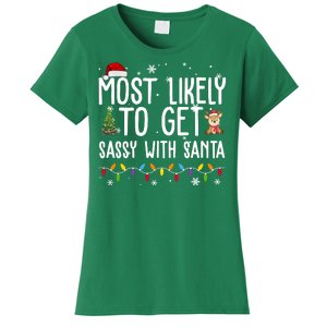 Most Likely To Get Sassy With Santa Funny Christmas Women's T-Shirt