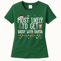 Most Likely To Get Sassy With Santa Funny Christmas Womens T-Shirt