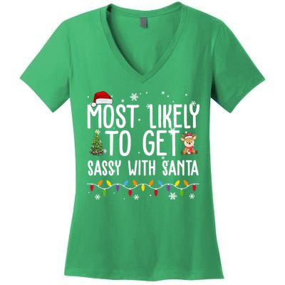 Most Likely To Get Sassy With Santa Funny Christmas Women's V-Neck T-Shirt