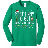 Most Likely To Get Sassy With Santa Funny Christmas Kids Long Sleeve Shirt