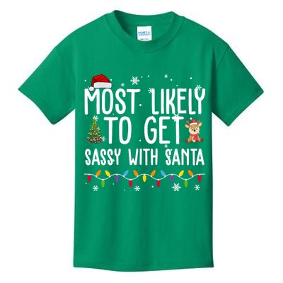 Most Likely To Get Sassy With Santa Funny Christmas Kids T-Shirt