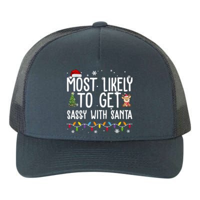 Most Likely To Get Sassy With Santa Funny Christmas Yupoong Adult 5-Panel Trucker Hat