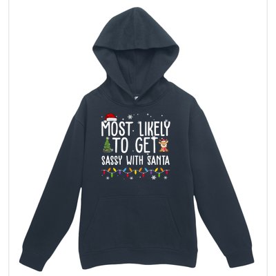 Most Likely To Get Sassy With Santa Funny Christmas Urban Pullover Hoodie