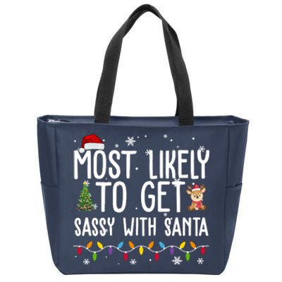 Most Likely To Get Sassy With Santa Funny Christmas Zip Tote Bag