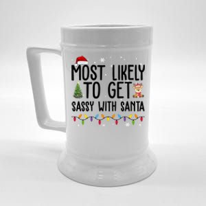 Most Likely To Get Sassy With Santa Funny Christmas Beer Stein