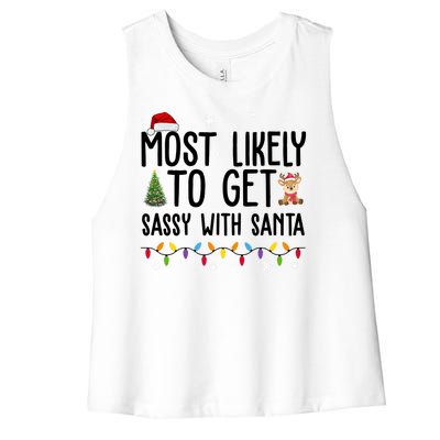 Most Likely To Get Sassy With Santa Funny Christmas Women's Racerback Cropped Tank