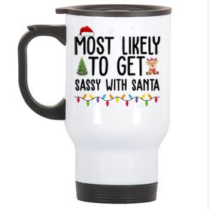 Most Likely To Get Sassy With Santa Funny Christmas Stainless Steel Travel Mug