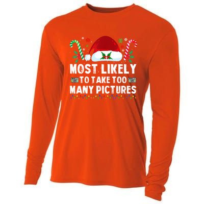 Most Likely To Take Too Y Pictures Family Christmas Gift Cooling Performance Long Sleeve Crew