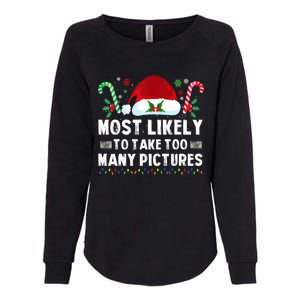 Most Likely To Take Too Y Pictures Family Christmas Gift Womens California Wash Sweatshirt