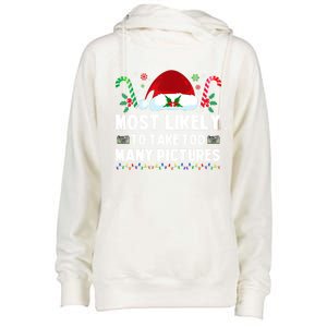 Most Likely To Take Too Y Pictures Family Christmas Gift Womens Funnel Neck Pullover Hood