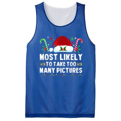 Most Likely To Take Too Y Pictures Family Christmas Gift Mesh Reversible Basketball Jersey Tank