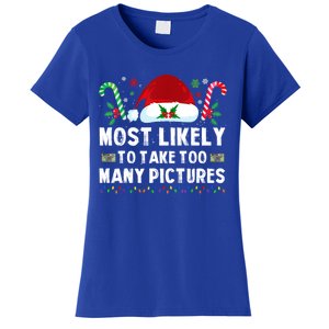 Most Likely To Take Too Y Pictures Family Christmas Gift Women's T-Shirt