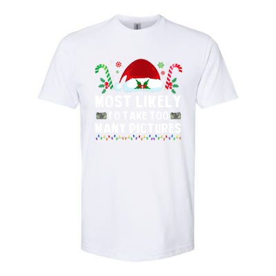 Most Likely To Take Too Y Pictures Family Christmas Gift Softstyle CVC T-Shirt