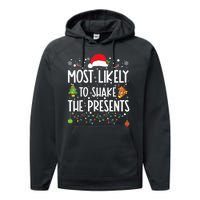 Most Likely To Shake The Presents Christmas Shirts For Family Performance Fleece Hoodie