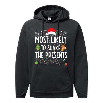 Most Likely To Shake The Presents Christmas Shirts For Family Performance Fleece Hoodie