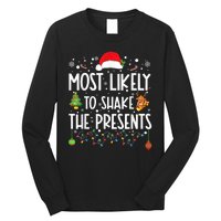 Most Likely To Shake The Presents Christmas Shirts For Family Long Sleeve Shirt