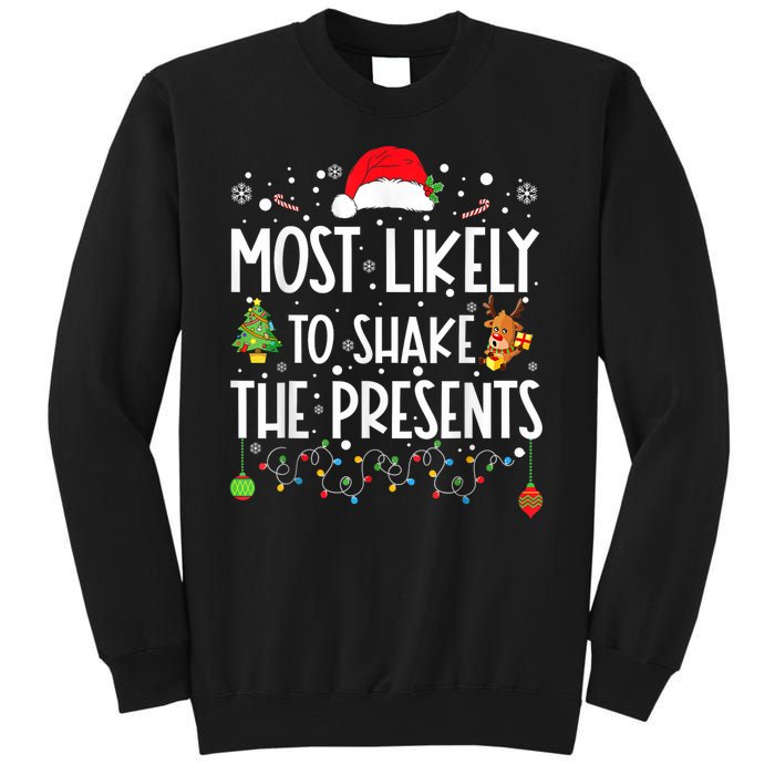 Most Likely To Shake The Presents Christmas Shirts For Family Sweatshirt