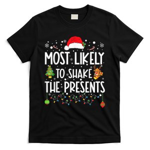 Most Likely To Shake The Presents Christmas Shirts For Family T-Shirt