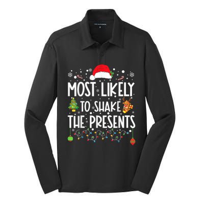 Most Likely To Shake The Presents Christmas Shirts For Family Silk Touch Performance Long Sleeve Polo