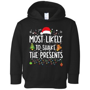 Most Likely To Shake The Presents Christmas Shirts For Family Toddler Hoodie