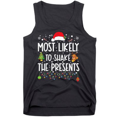 Most Likely To Shake The Presents Christmas Shirts For Family Tank Top