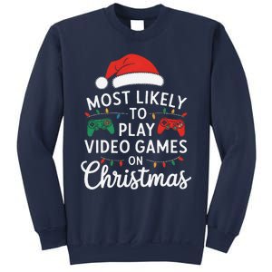 Most Likely To Play Video Games On Christmas Funny Gamer Sweatshirt